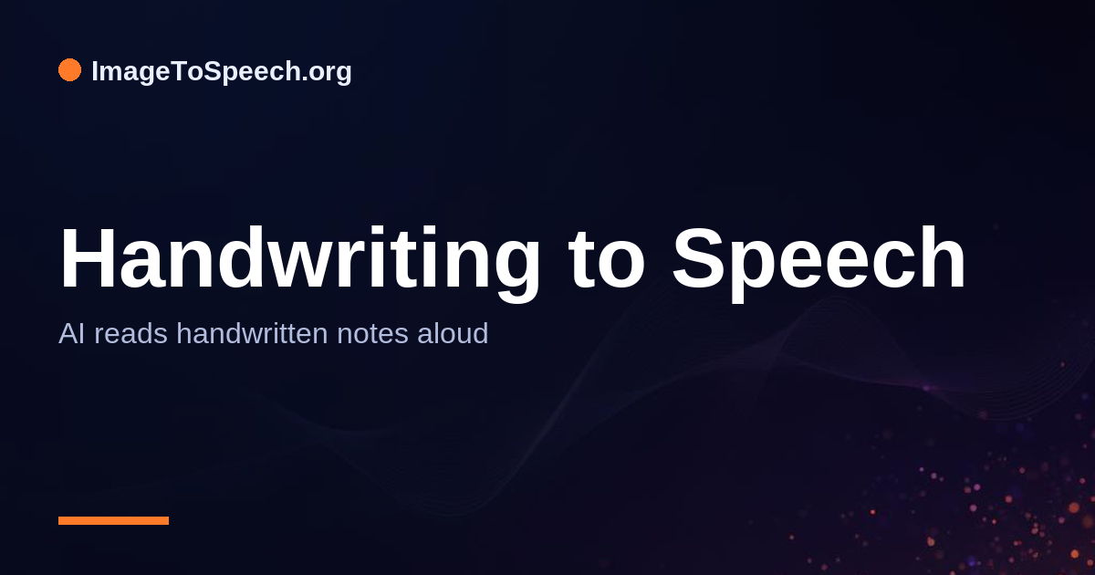 Handwriting to Speech – Free AI Handwriting Reader Online